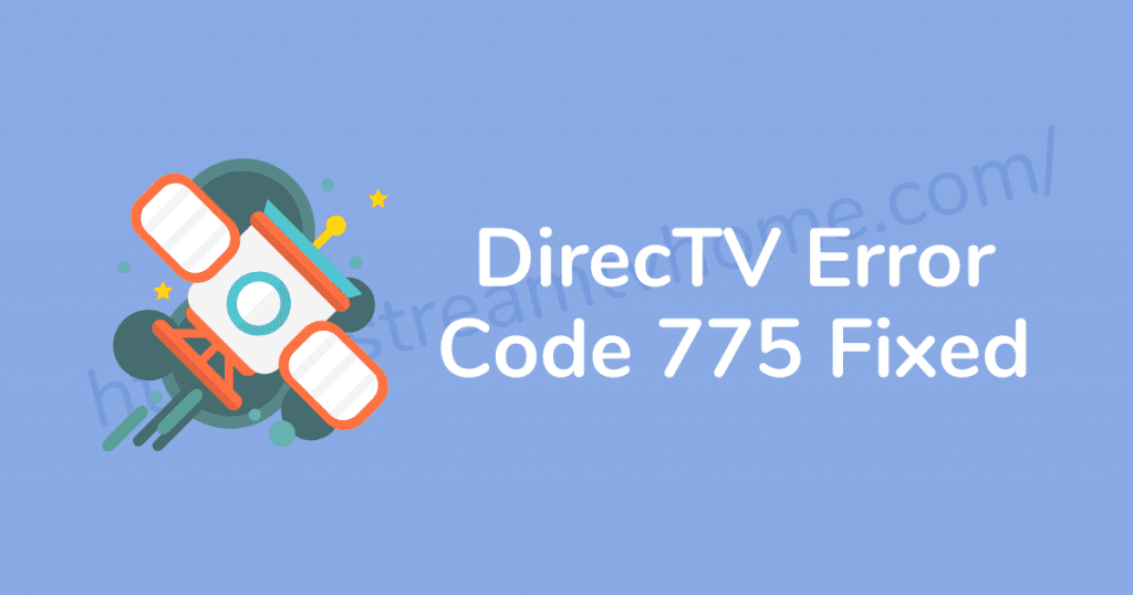 DirecTV-error-775-fixed