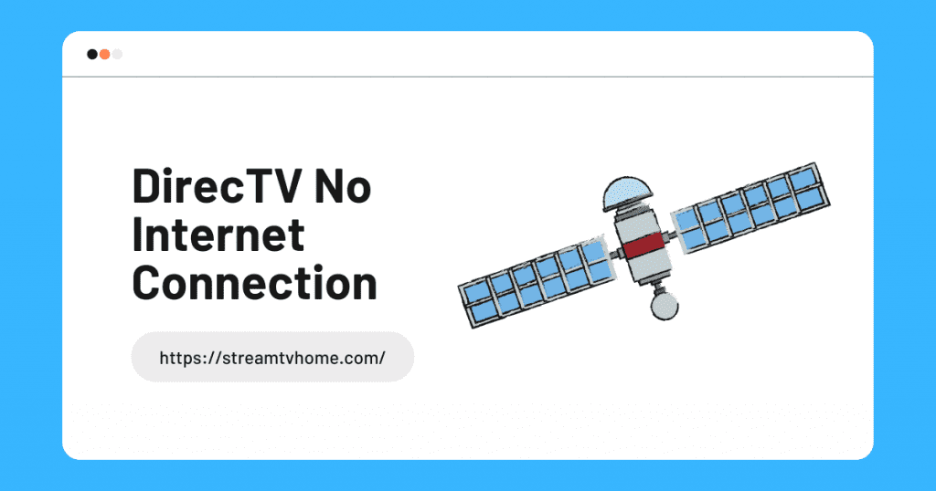 Directv No Internet Connection