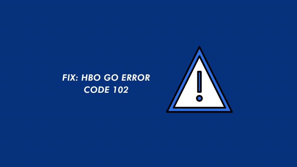 hbo go error code 102