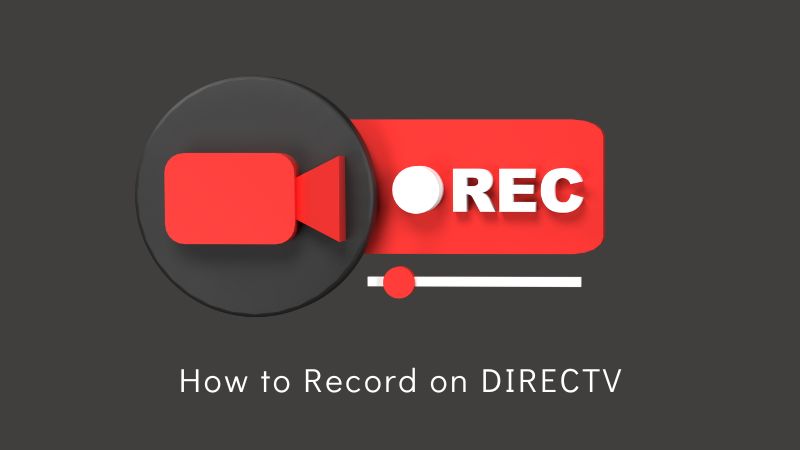 How to Record on DIRECTV